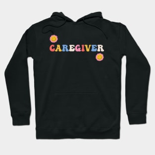 Caregiver Flowers Caregiving Hoodie